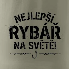 NEJLEPŠÍ RYBÁŘ NA SVĚTĚ!