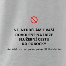 Dovolená na Ibize není služební cesta