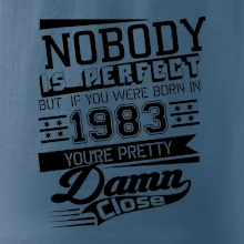 Nobody is perfect - 1983