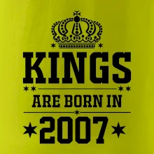 Kings are born in 2007