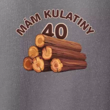 Mám kulatiny 40