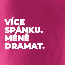 VÍCES PÁNKU. MÉNĚ DRAMAT.