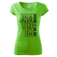 Iam the dj and not a jukebox na výšku