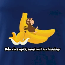 Kdo chce opici, musí mít na banány