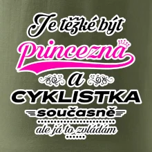 Je těžké být princezna - cyklistka