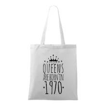 Queens are born in 1970 Queens are born in 1970