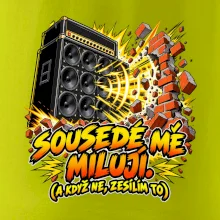 Sousedé mě milují