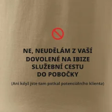 Dovolená na Ibize není služební cesta