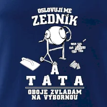 Oslovuji mě zedník a táta