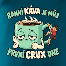 Ranní káva první crux dne