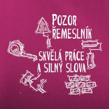 Pozor řemeslník skvělá práce silný slova