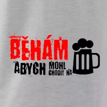Běhám abych mohl chodit na pivo