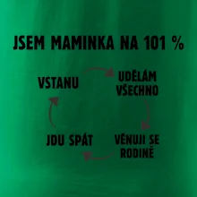 Jsem maminka na 101 procent