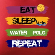 Eat sleep watter polo barevné