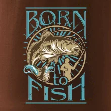 Born to fish