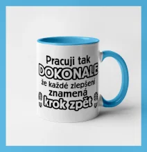 Pracuji dokonale krok zpět