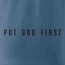 Put God first slabý nápis