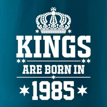 Kings are born in 1985