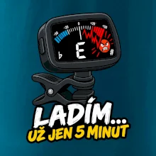 Ladím už jen 5 minut