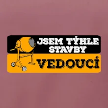 Jsem týhle stavby vedoucí