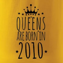 Queens are born in 2010