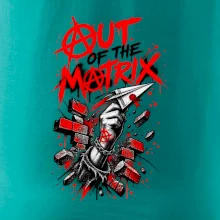 OUT OF THE MATRIX