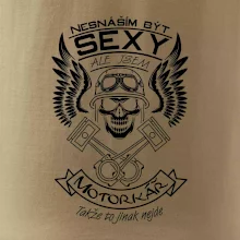 Nesnáším být sexy - motorkář Nesnáším být sexy - motorkář