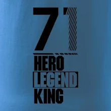 Hero, Legend, King 1971