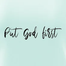 Put God first psací nápis