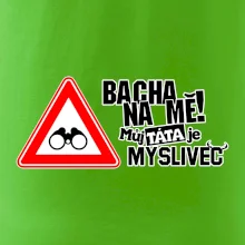 Bacha na mě! Můj táta je myslivec Bacha na mě! Můj táta je myslivec