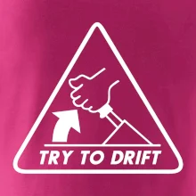 Try to drift Try to drift