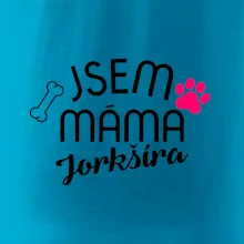 Jsem máma Jorkšíra