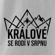 Hory - králové se rodí v srpnu