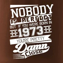Nobody is perfect - 1973