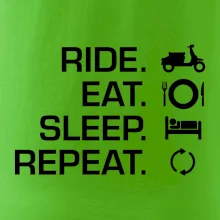 Ride Eat Sleep Repeat moto skútr