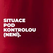 SITUACE POD KONTROLOU (NENÍ).