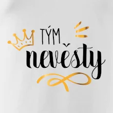 Tým nevěsty princezna - zlatý potisk