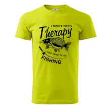 I dont need therapy - fishing