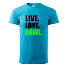 Live, Love, Bowl Live, Love, Bowl
