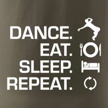 Dance eat sleep repeat - Kluk