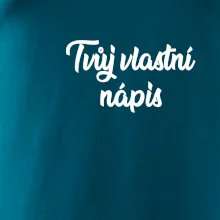Tvuj vlastní nápis psací - na prsu