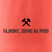 FAJRONT, JDEME NA PIVO!﻿
