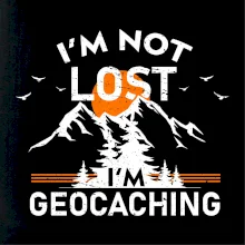 Im not lost - geocaching