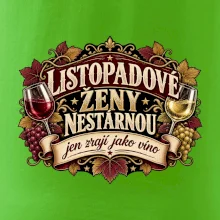 Listopadové ženy nestárnou jen zrají jako víno