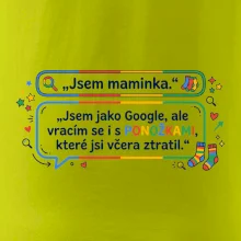 Jsem maminka. Jsem jako Google