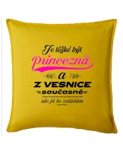 Je těžké být princezna z vesnice