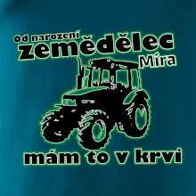 Od narození zemědělec, mám to v krvi