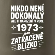Nikdo není dokonalý ale ti narození v roce 1973 jsou zatraceně blízko