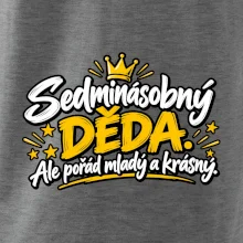 Sedminásobný děda - Ale pořád mladý a krásný