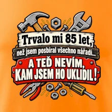 Trvalo mi  85 let, než jsem posbíral všechno nářadí
